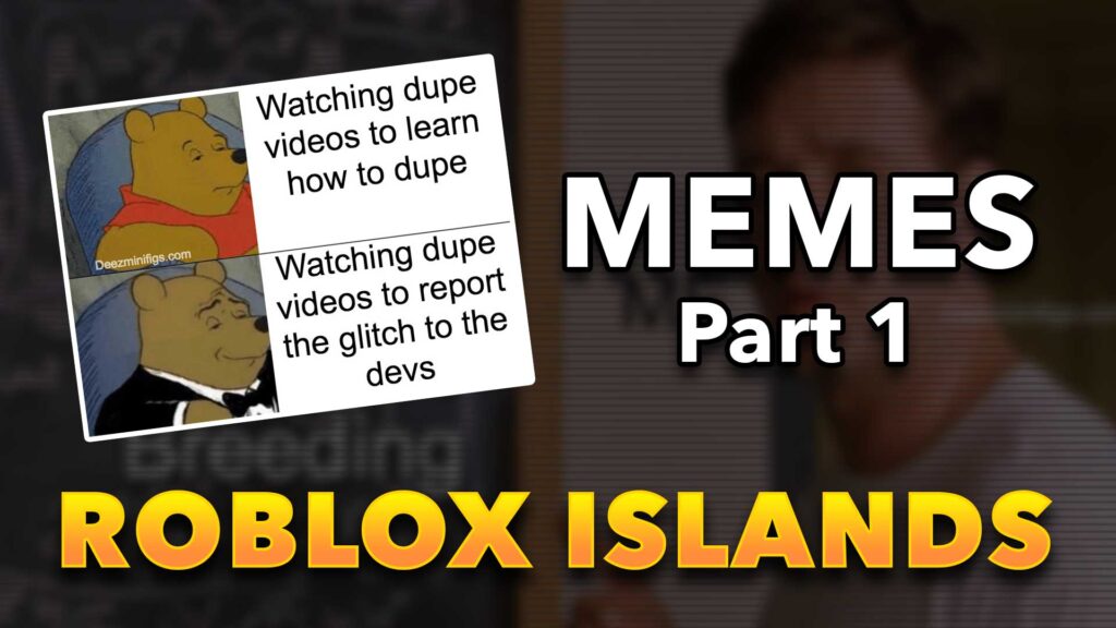 Roblox Islands Memes Deez Minifigs - roblox memes videos